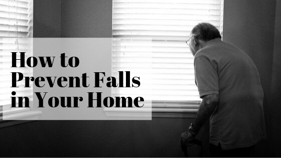 How to Prevent Falls in Your Home