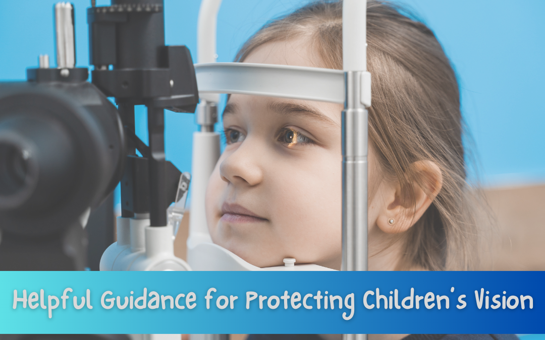 Guidance for Protecting Children's Vision